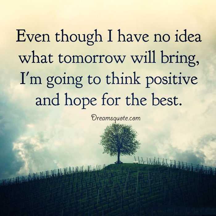 57 Positive Quotes About Life That Will Move You Deeply Dreams Quote