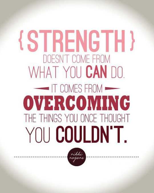 Strength quotes about positive You Couldn't