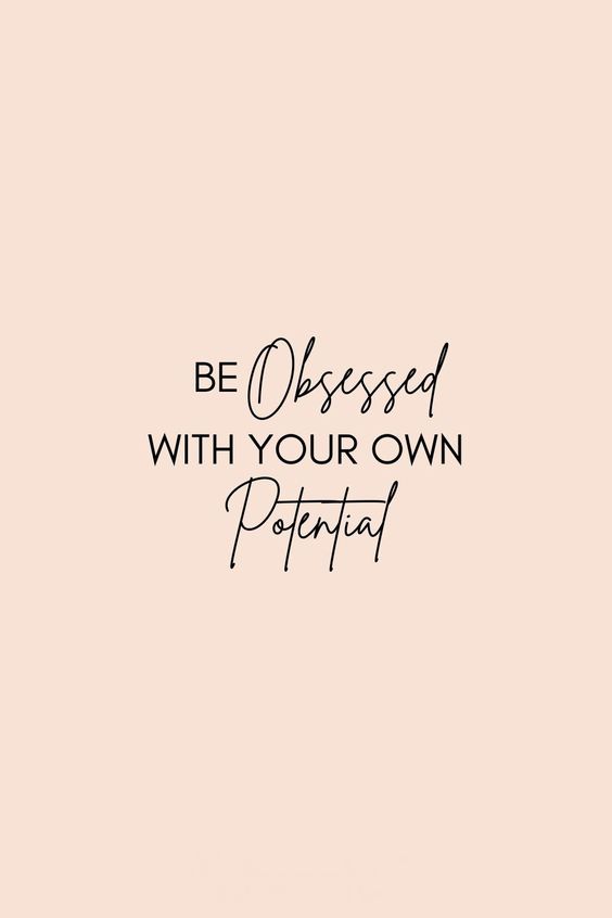 a pink background with the words be pleased with your own potential written in black on it