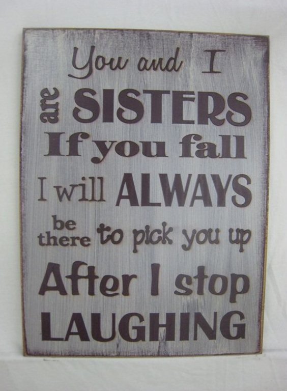 100 Sister Quotes And Funny Sayings With Images 26