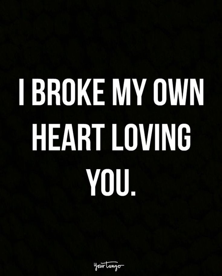 Deep Quotes 284 Broken Heart Quotes About Breakup And Heartbroken Sayings 5