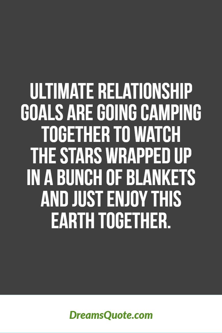 Relationship Goal Quotes 337 Relationship Quotes And Sayings 24