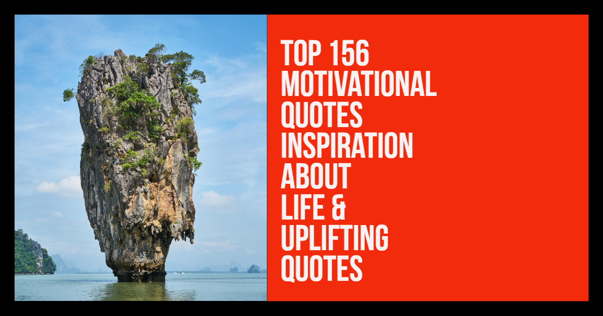Motivational Quotes Inspiration About Life uplifting quotes