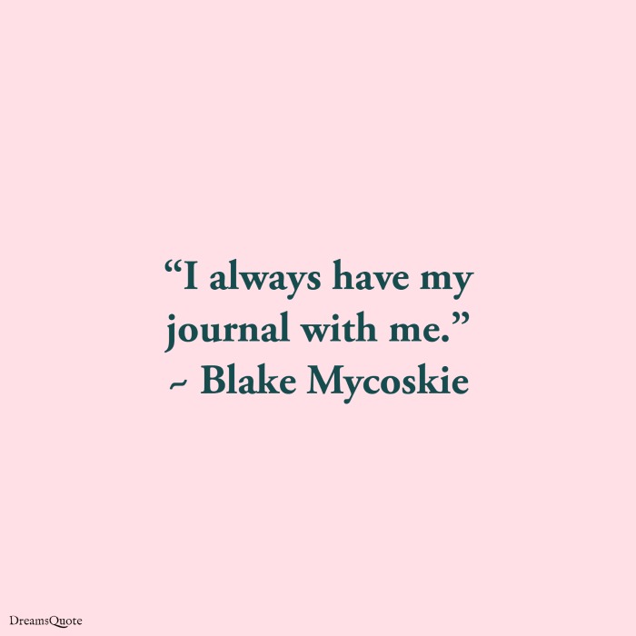 Inspiring quotes on journaling to inspire 1