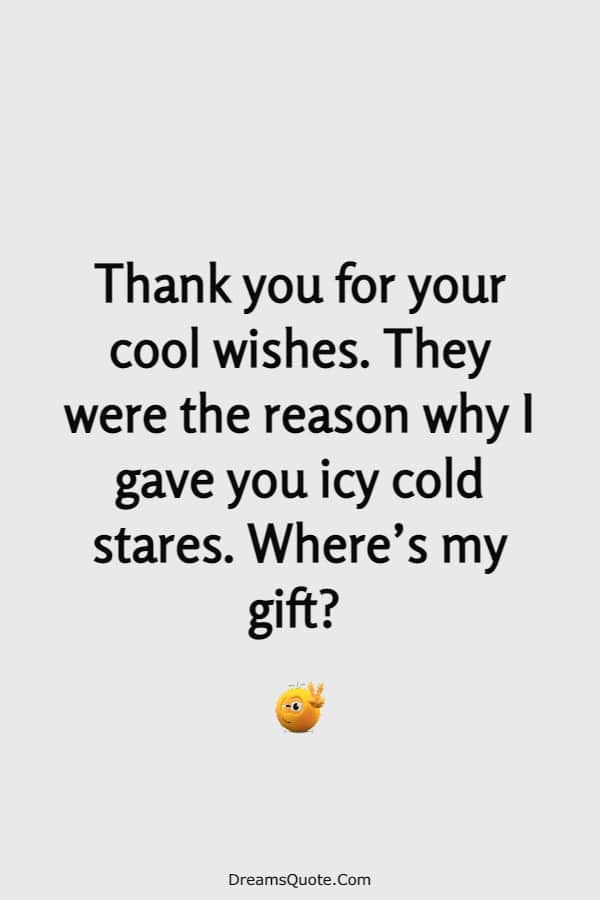 80 Funny Thank You Messages For Birthday Wishes - Dreams Quote
