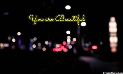 You are Beautiful Quotes on Life