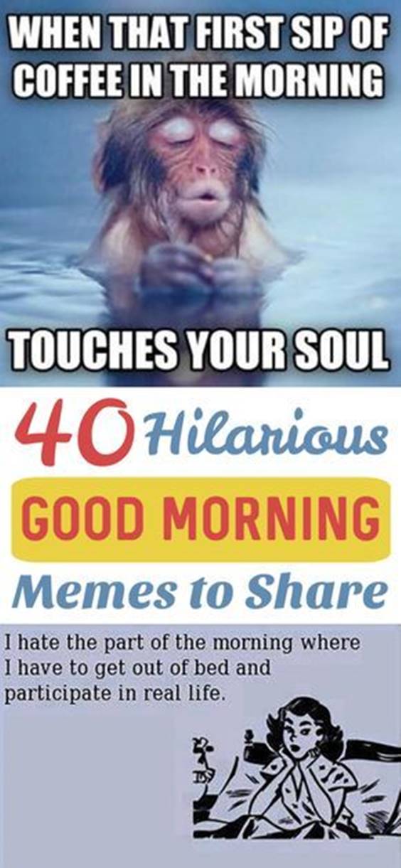 95 of the Good Morning Memes And Images Positive Energy for Good Morning -  Dreams Quote