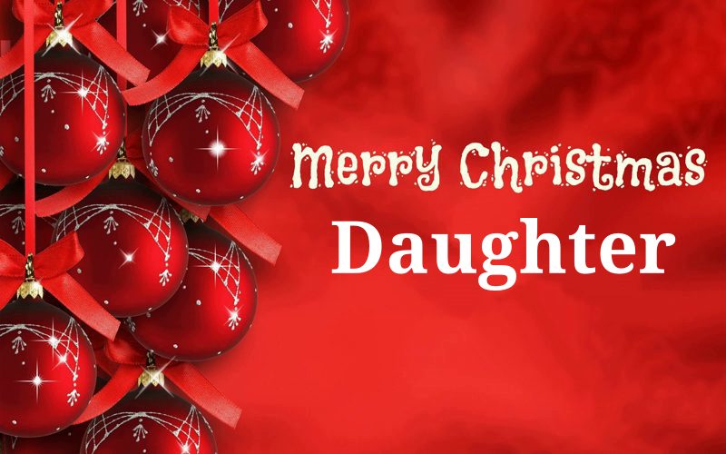 Cute Merry Christmas Daughter Quotes With Images Merry Christmas Daughter