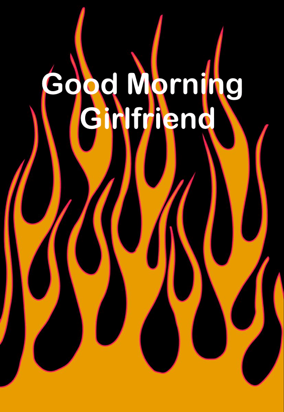 good morning messages to your girlfriend