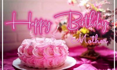 Birthday Wishes For Mom Happy Birthday Mother