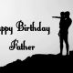 Birthday Wishes for Father from Daughter Son Heart Touching Happy Birthday Dad