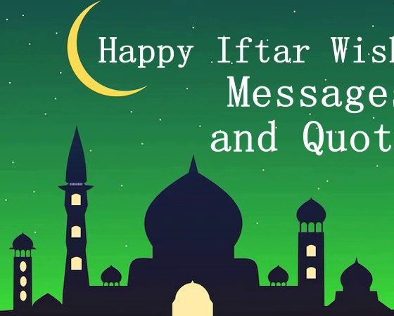 happy iftar wishes messages and quotes