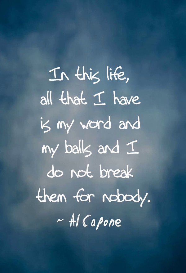 Best and short Al Capone Quotes Sayings