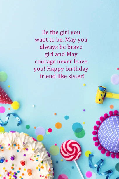 Happy Birthday Quotes for Sister not By Blood But By Heart and Birthday Images