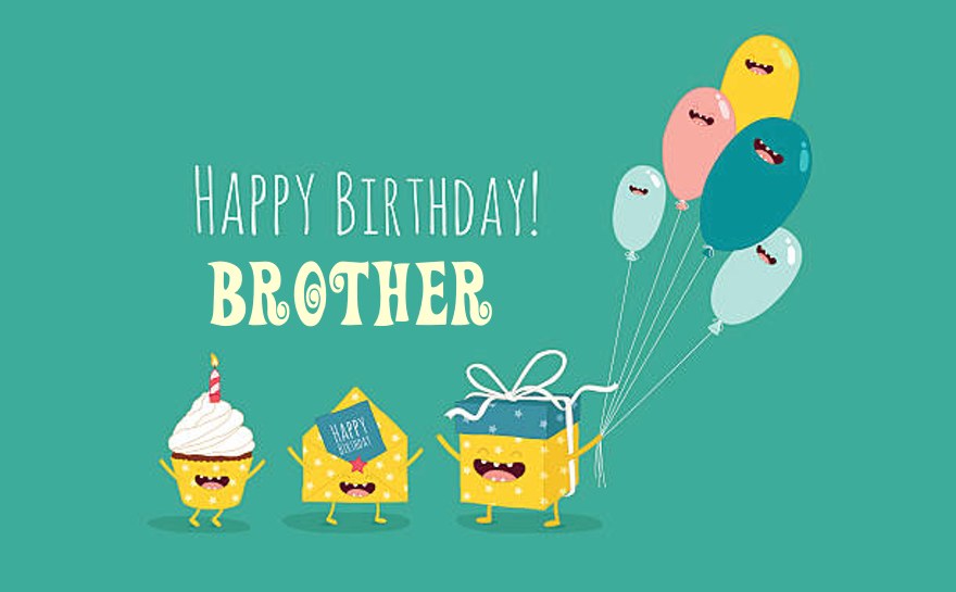 Heart Touching Birthday Wishes For Brother Happy Birthday Brother