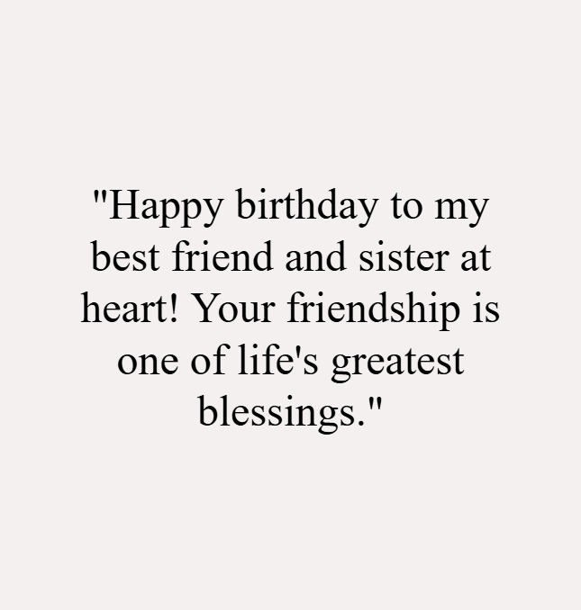 Touching birthday wishes for best friend like sister Touching birthday wishes for best friend like sister