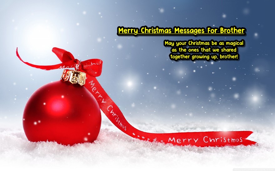 Merry Christmas Messages For Brother Merry Christmas Images