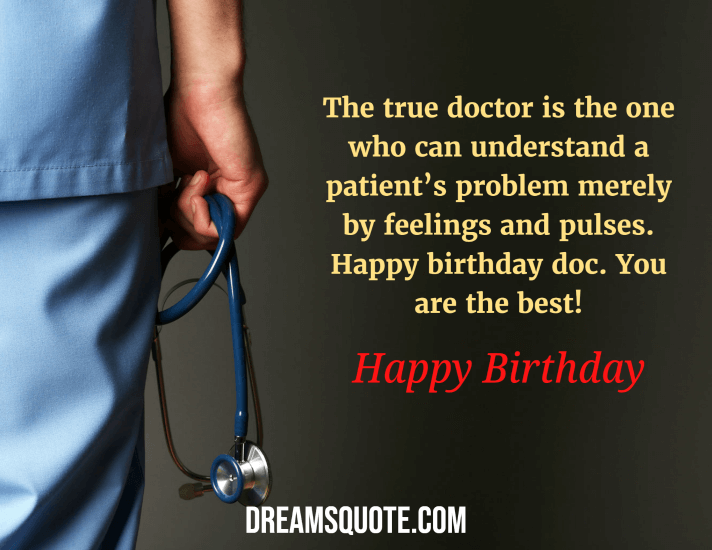 60 Birthday Wishes for Doctor - Happy Birthday Doctor - Dreams Quote