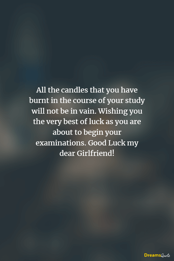 Good Luck Messages For Exams For Girlfriend