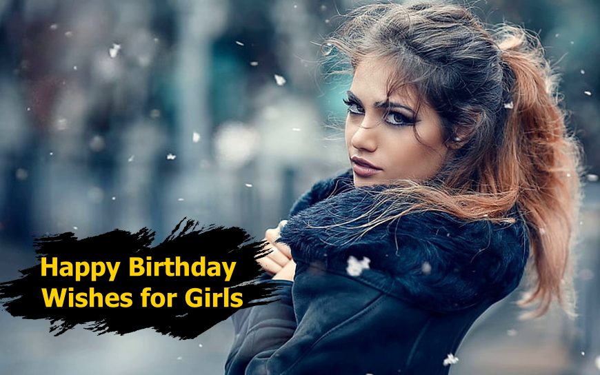 Happy Birthday Beautiful Birthday Wishes for Girls