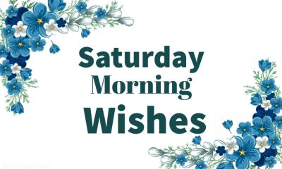 Saturday Morning Wishes