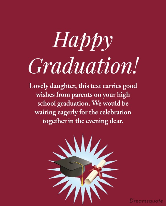 High School Graduation Messages from Parents Congratulations Messages