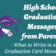 High School Graduation Messages from Parents – Congratulations Wishes