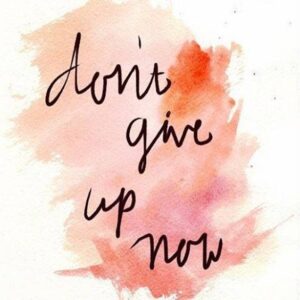 97 Don't Give Up Quotes And Inspirational Quotes About Life - Dreams Quote