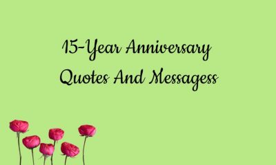 Heartfelt 15 Year Anniversary Quotes And Wishes