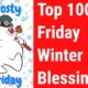 Friday Winter Blessings Have A Great Weekend Winter