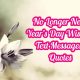 No Longer New Year’s Day Wishes Text Messages Quotes