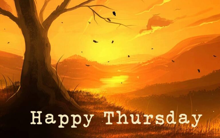 100 Happy Thursday Images And Sayings - Dreams Quote