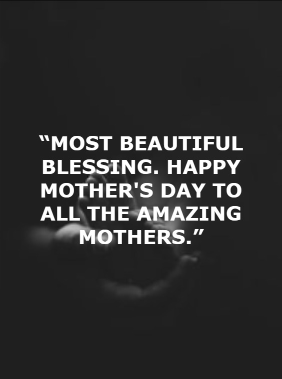 Short Mothers Day Quotes