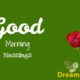 Good Morning Blessings and Images