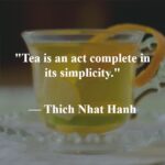 35 Inspiring and Famous Tea Quotes to Savor Every Sip - Dreams Quote