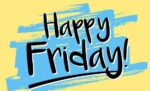 100 Happy Friday Images and Quotes - Dreams Quote