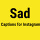 Sad Captions for Instagram and Images
