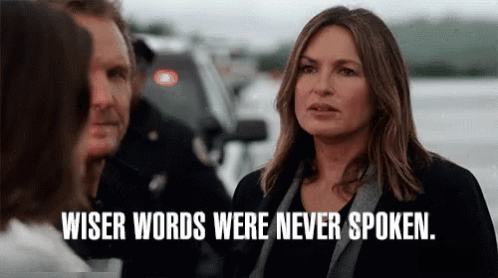 wiser words were never spoken Gifs