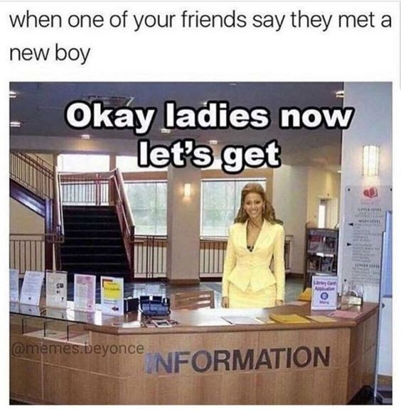 a woman standing behind a desk in front of a news anchor with the caption when one of your friends says they met a new boy okay ladies now lets get information a woman standing behind a desk in front of a news anchor with the caption when one of your friends says they met a new boy okay ladies now lets get information