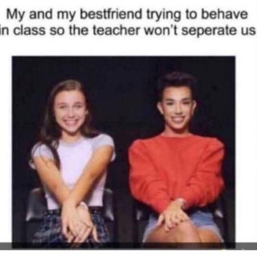 two people sitting next to each other with caption that reads my and my best friend trying to be brave in class so the teacher wont separate us