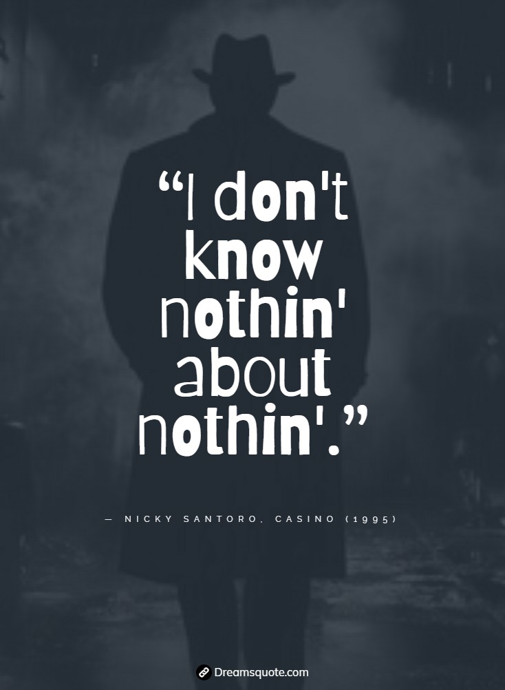 famous gangster quotes from movies and iconic one liners