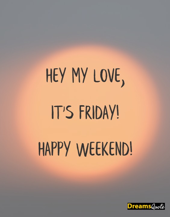 happy friday wishes for everyone in your life and good morning