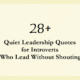 Quiet Leadership Quotes for Introverts Who Lead
