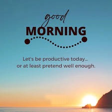 Funny way to say good morning