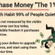 They Chase Money The Wealth Habit 99 of People Quietly Ignore