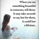 An inspirational quote reading 'When you see something beautiful in someone, tell them. It may take seconds to say, but for them, it could last a lifetime.' next to a young woman sitting peacefully outdoors. When You See Something Beautiful In Someone Tell Them Quote with image